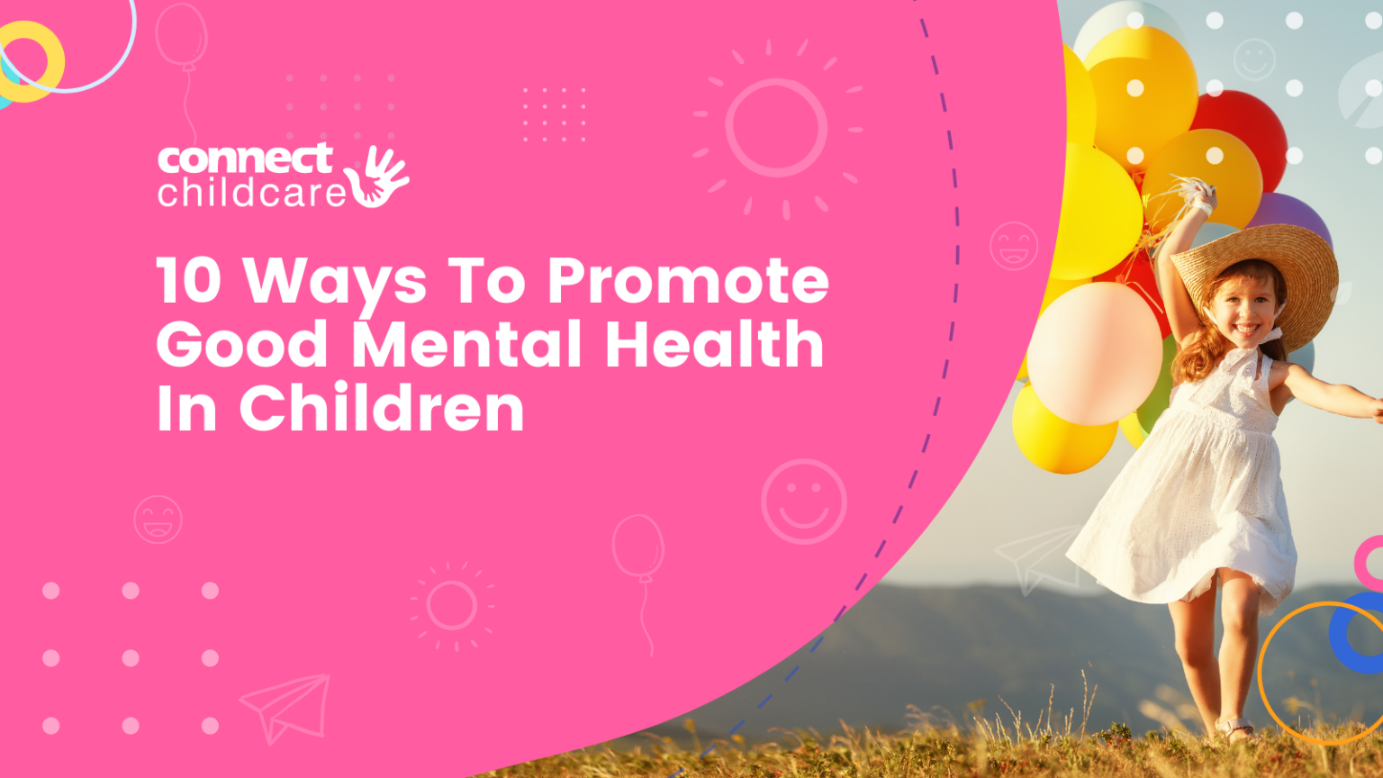 10 Ways To Promote Good Mental Health In Children - Connect Childcare