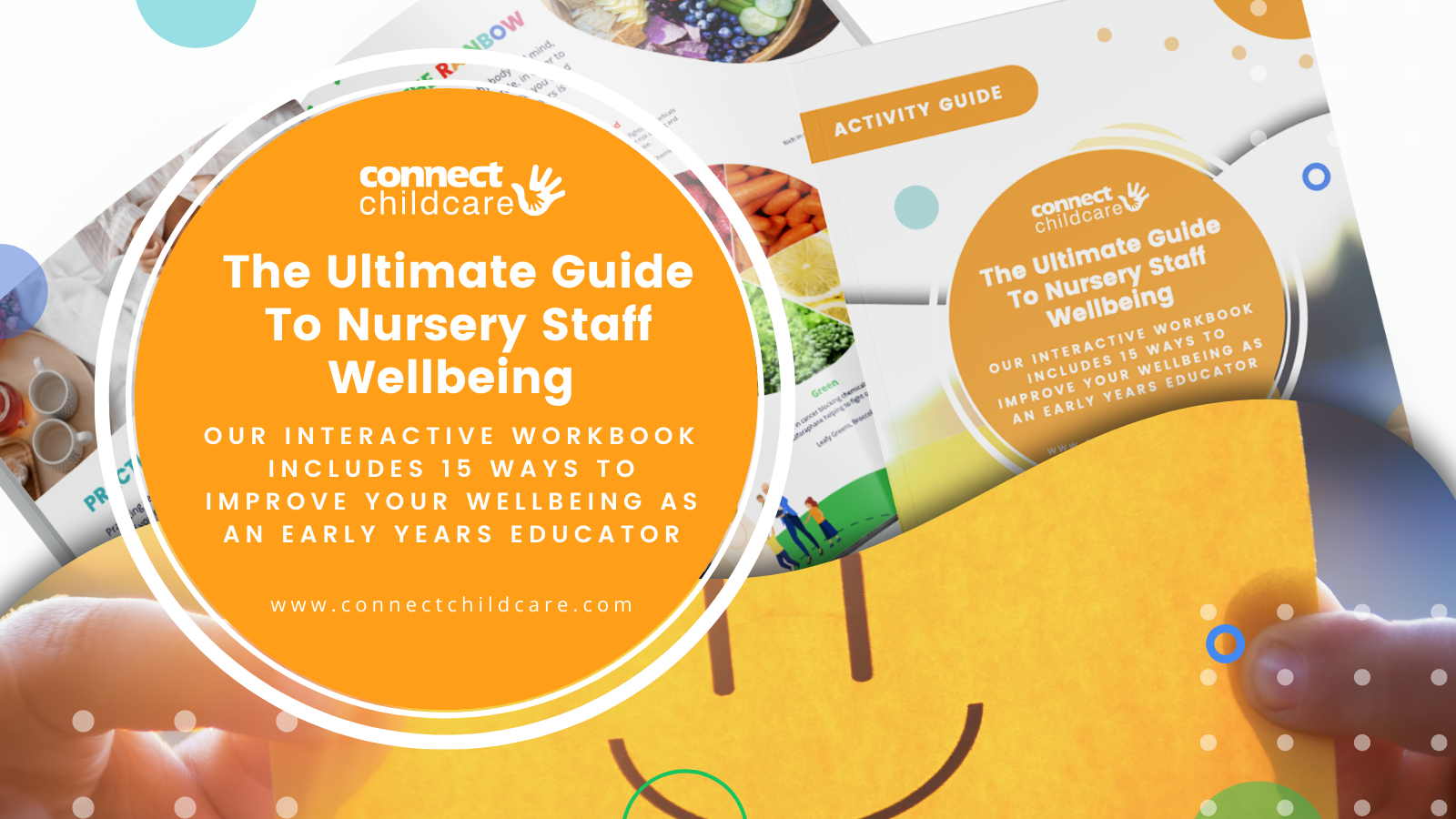 The Ultimate Guide To Nursery Staff Wellbeing Connect Childcare