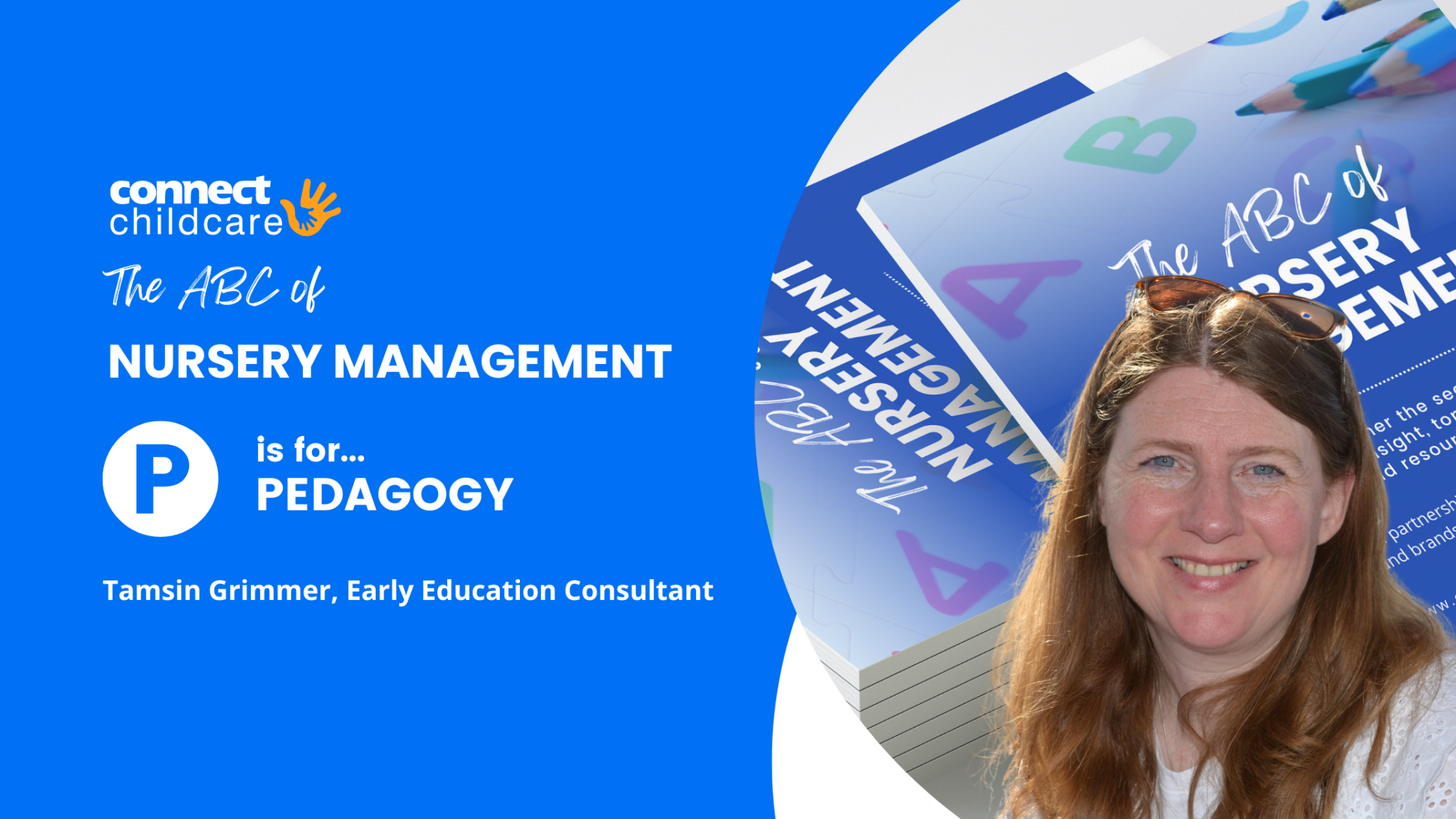 P is for Pedagogy - The ABC of Nursery Management Guide